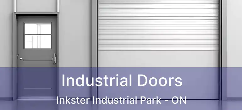  Industrial Doors Inkster Industrial Park - ON