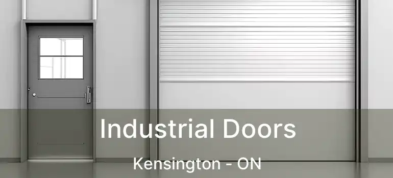  Industrial Doors Kensington - ON