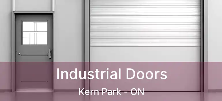  Industrial Doors Kern Park - ON