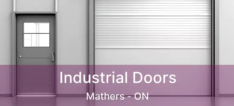  Industrial Doors Mathers - ON