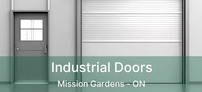  Industrial Doors Mission Gardens - ON