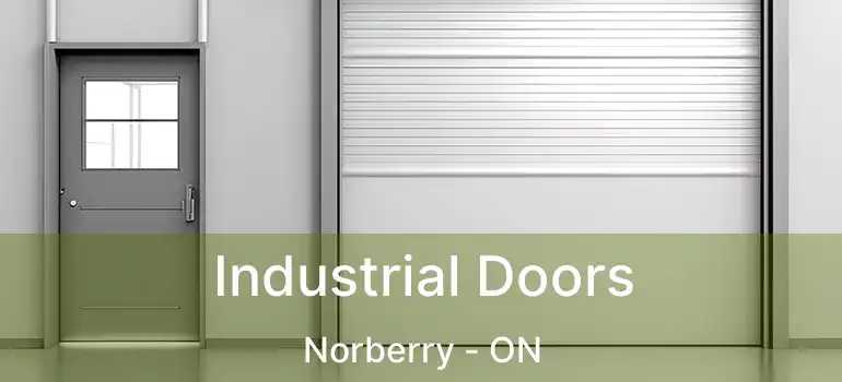  Industrial Doors Norberry - ON