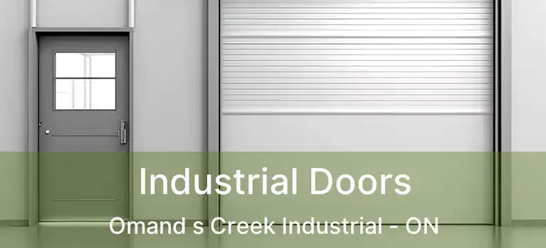  Industrial Doors Omand s Creek Industrial - ON