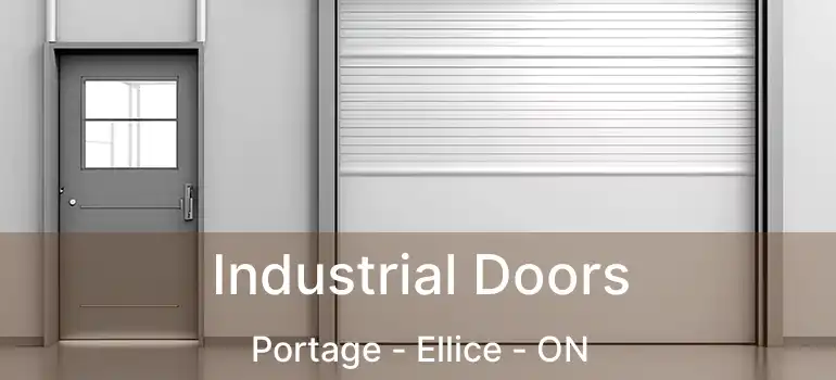  Industrial Doors Portage - Ellice - ON