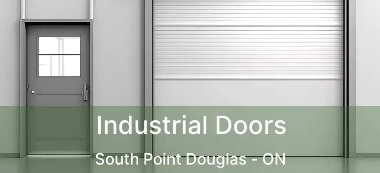  Industrial Doors South Point Douglas - ON