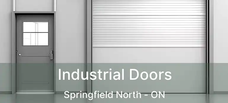  Industrial Doors Springfield North - ON