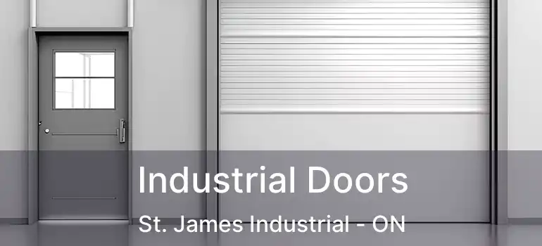  Industrial Doors St. James Industrial - ON