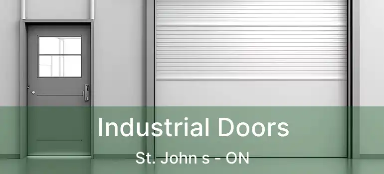  Industrial Doors St. John s - ON