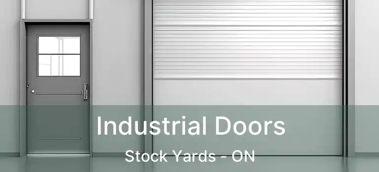  Industrial Doors Stock Yards - ON