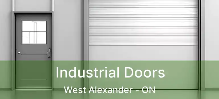  Industrial Doors West Alexander - ON