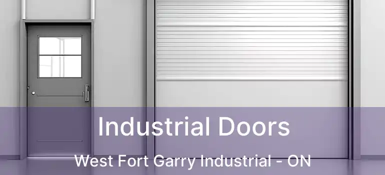  Industrial Doors West Fort Garry Industrial - ON