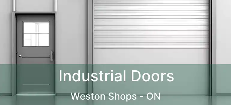  Industrial Doors Weston Shops - ON