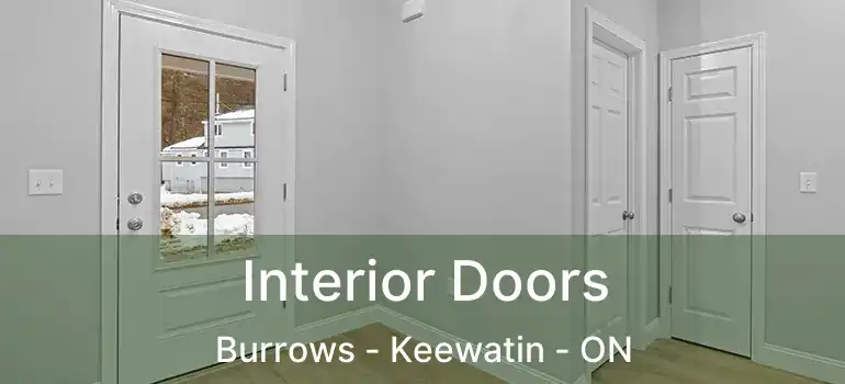  Interior Doors Burrows - Keewatin - ON