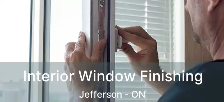  Interior Window Finishing Jefferson - ON