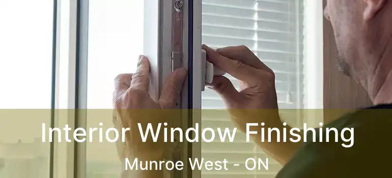  Interior Window Finishing Munroe West - ON
