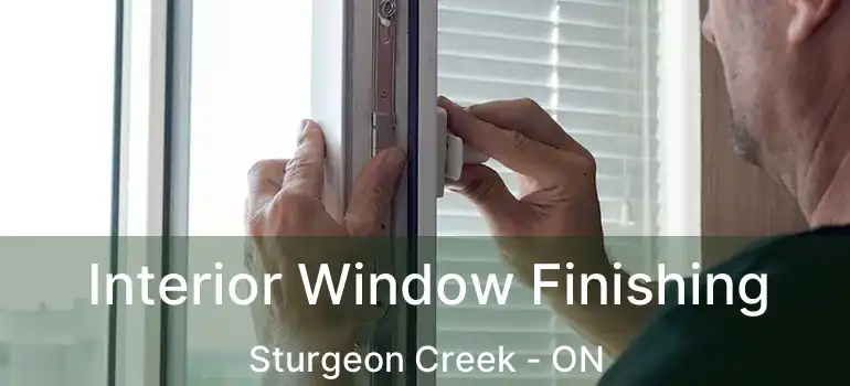  Interior Window Finishing Sturgeon Creek - ON