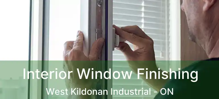  Interior Window Finishing West Kildonan Industrial - ON