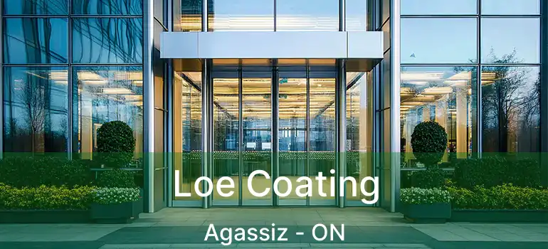  Loe Coating Agassiz - ON