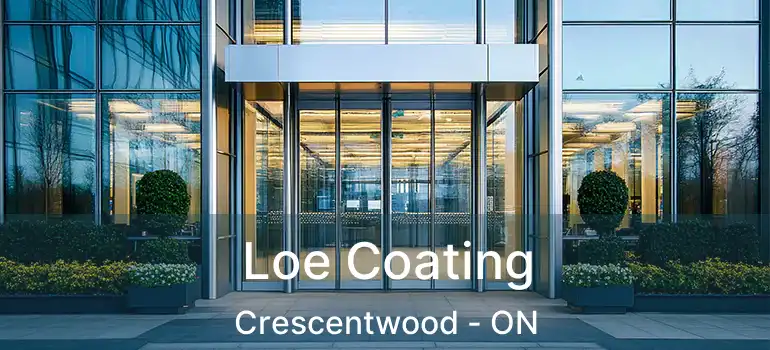  Loe Coating Crescentwood - ON