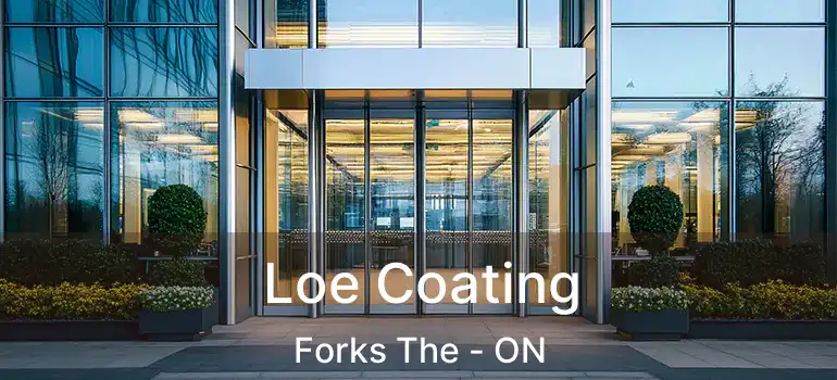  Loe Coating Forks The - ON