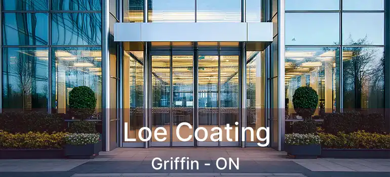 Loe Coating Griffin - ON