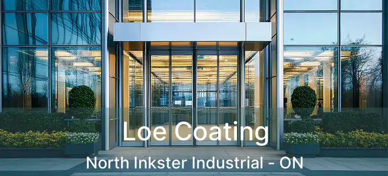  Loe Coating North Inkster Industrial - ON