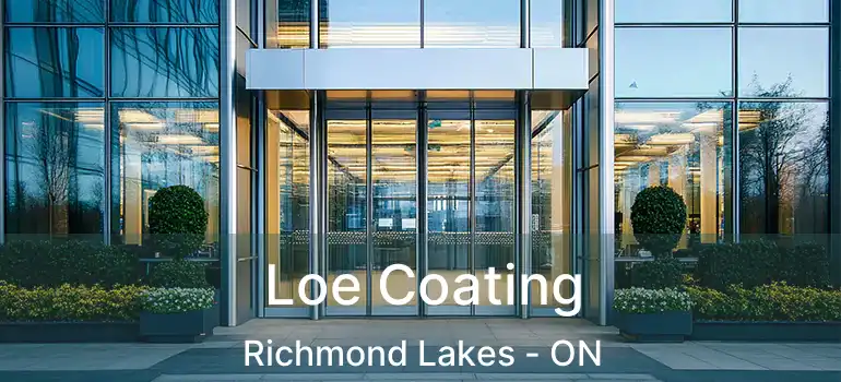  Loe Coating Richmond Lakes - ON