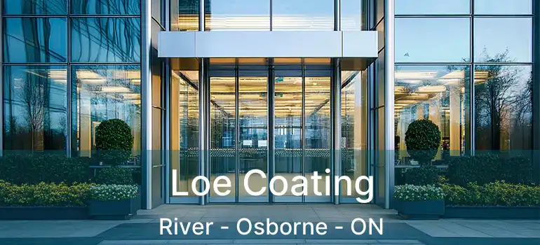  Loe Coating River - Osborne - ON