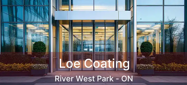  Loe Coating River West Park - ON
