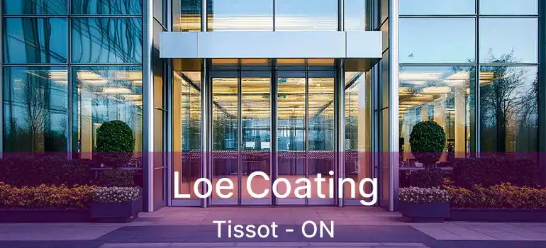  Loe Coating Tissot - ON
