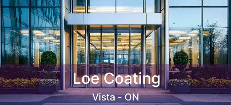  Loe Coating Vista - ON