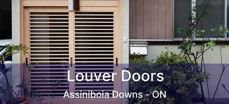  Louver Doors Assiniboia Downs - ON