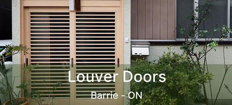  Louver Doors Barrie - ON