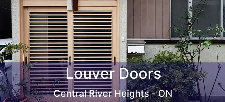  Louver Doors Central River Heights - ON