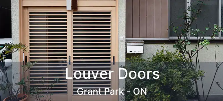  Louver Doors Grant Park - ON
