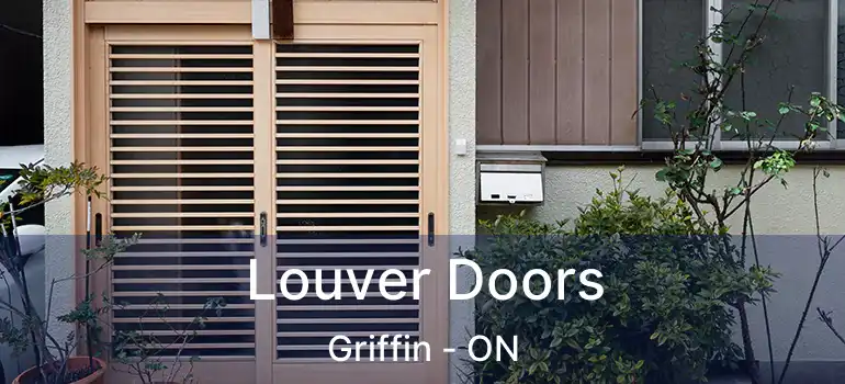  Louver Doors Griffin - ON