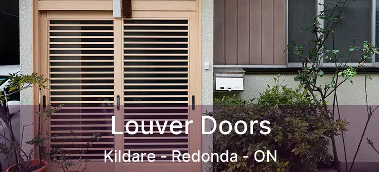 Louver Doors Kildare - Redonda - ON