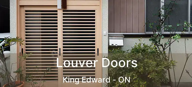 Louver Doors King Edward - ON