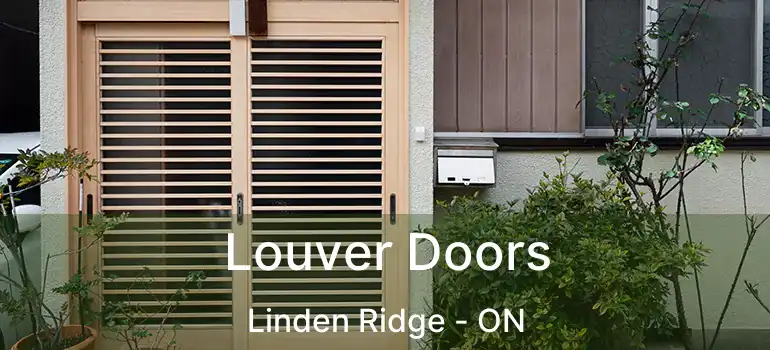  Louver Doors Linden Ridge - ON
