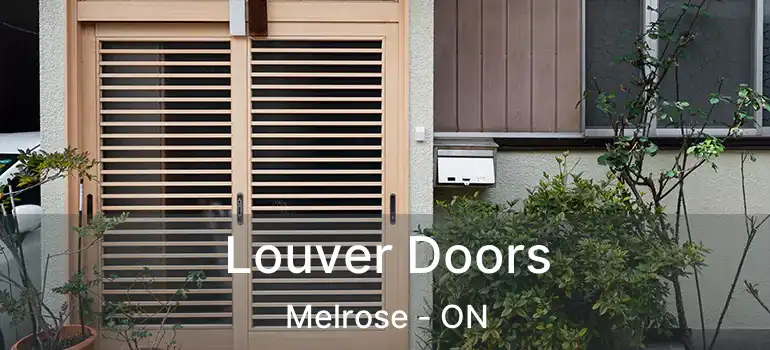  Louver Doors Melrose - ON