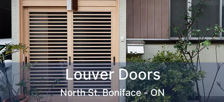  Louver Doors North St. Boniface - ON