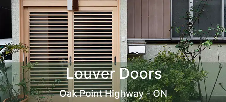  Louver Doors Oak Point Highway - ON