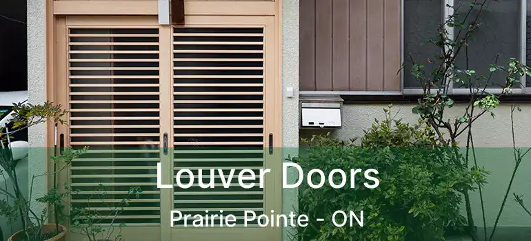  Louver Doors Prairie Pointe - ON