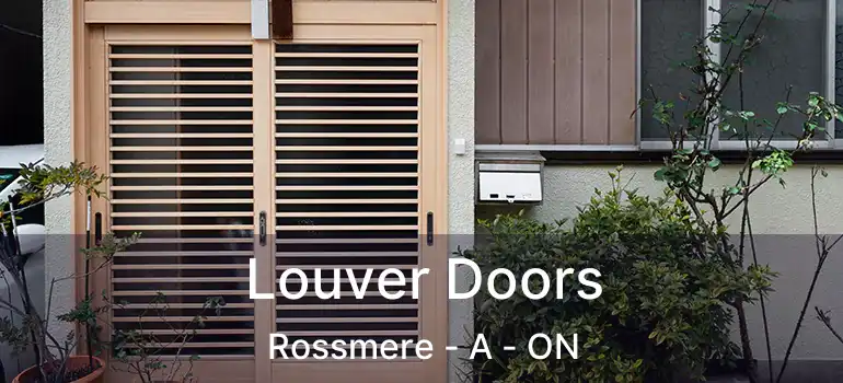  Louver Doors Rossmere - A - ON