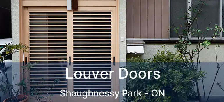  Louver Doors Shaughnessy Park - ON