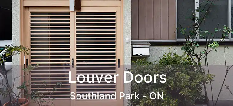  Louver Doors Southland Park - ON