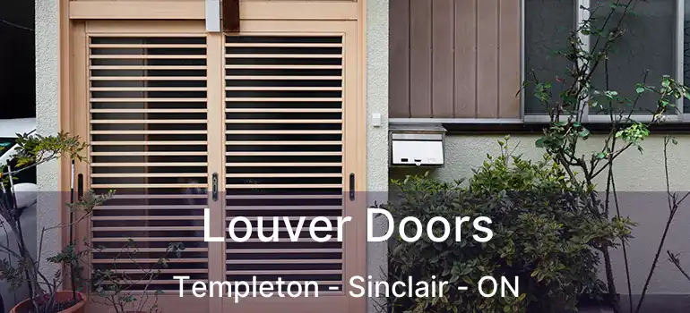  Louver Doors Templeton - Sinclair - ON