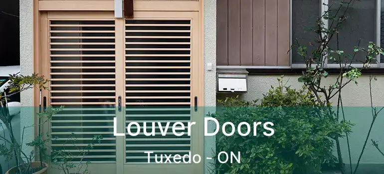  Louver Doors Tuxedo - ON