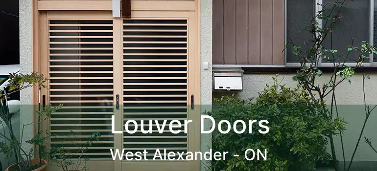  Louver Doors West Alexander - ON