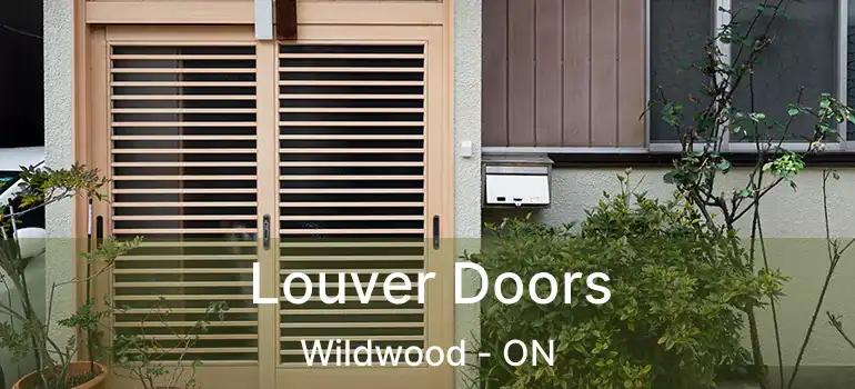  Louver Doors Wildwood - ON